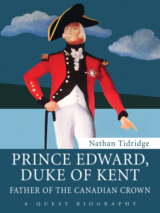 Title details for Prince Edward, Duke of Kent by Nathan Tidridge - Wait list